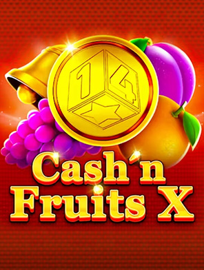 Cash'n Fruits X
