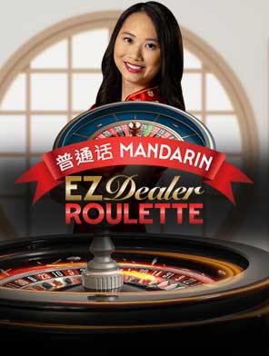 EZ Dealer Roulette Mandarin