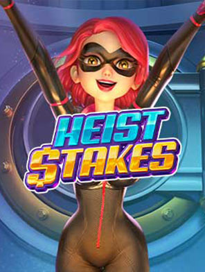 Heist Stakes