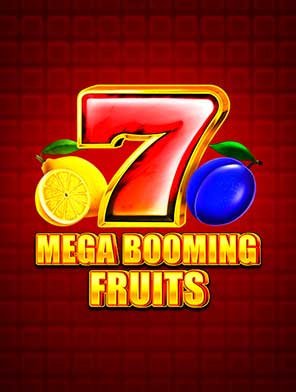 Mega Booming Fruits