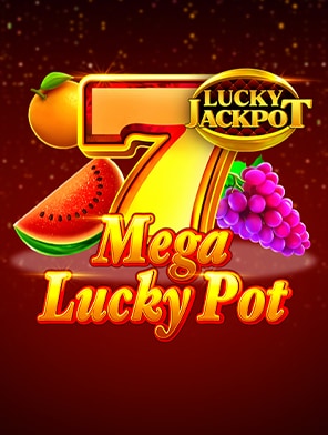Mega Lucky Pot