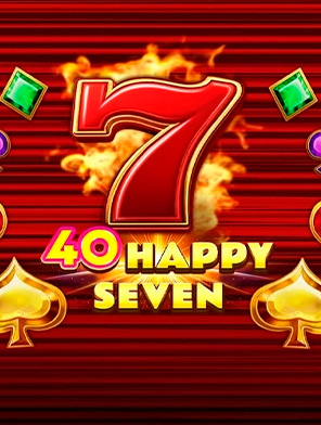 40 Happy Seven