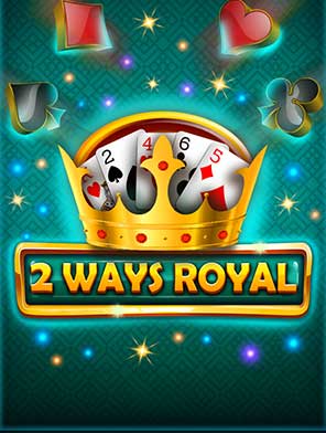 Two Ways Royal