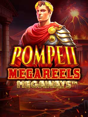 Pompeii Megareels Megaways