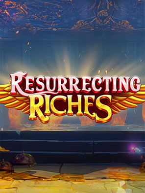 Resurrecting Riches