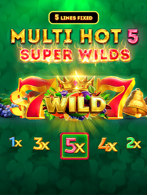 Multi Hot 5 Super Wilds
