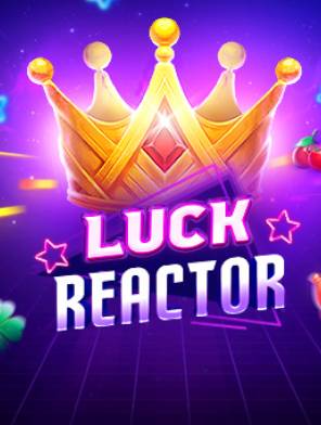 Luck Reactor