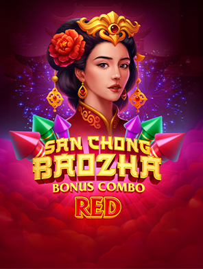 San Chong BaoZha Red: Bonus Combo
