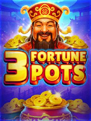 3 Fortune Pots