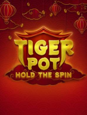 Tiger Pot: Hold The Spin
